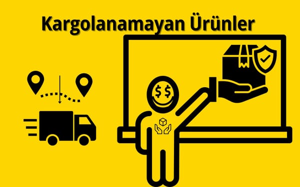 Türkiye'den Yurt Dışına Kargolanamayan Ürünler Nelerdir?